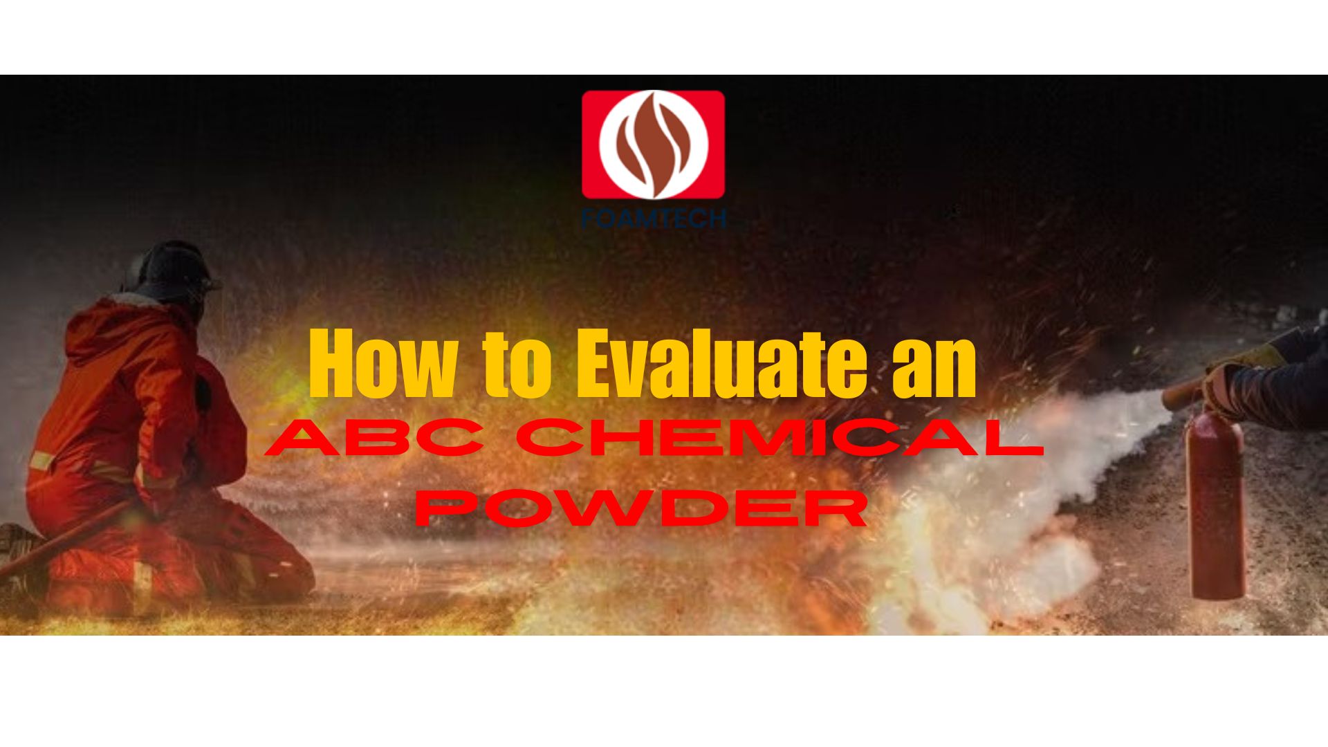 How to Evaluate an ABC Chemical Powder Manufacturer
